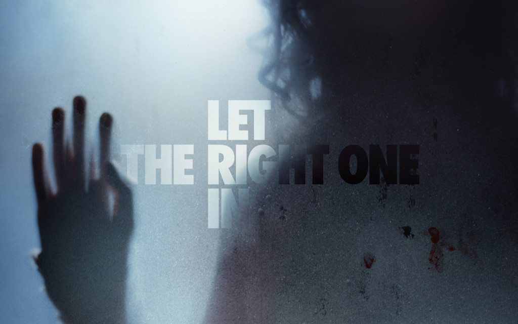 Let the Right One In